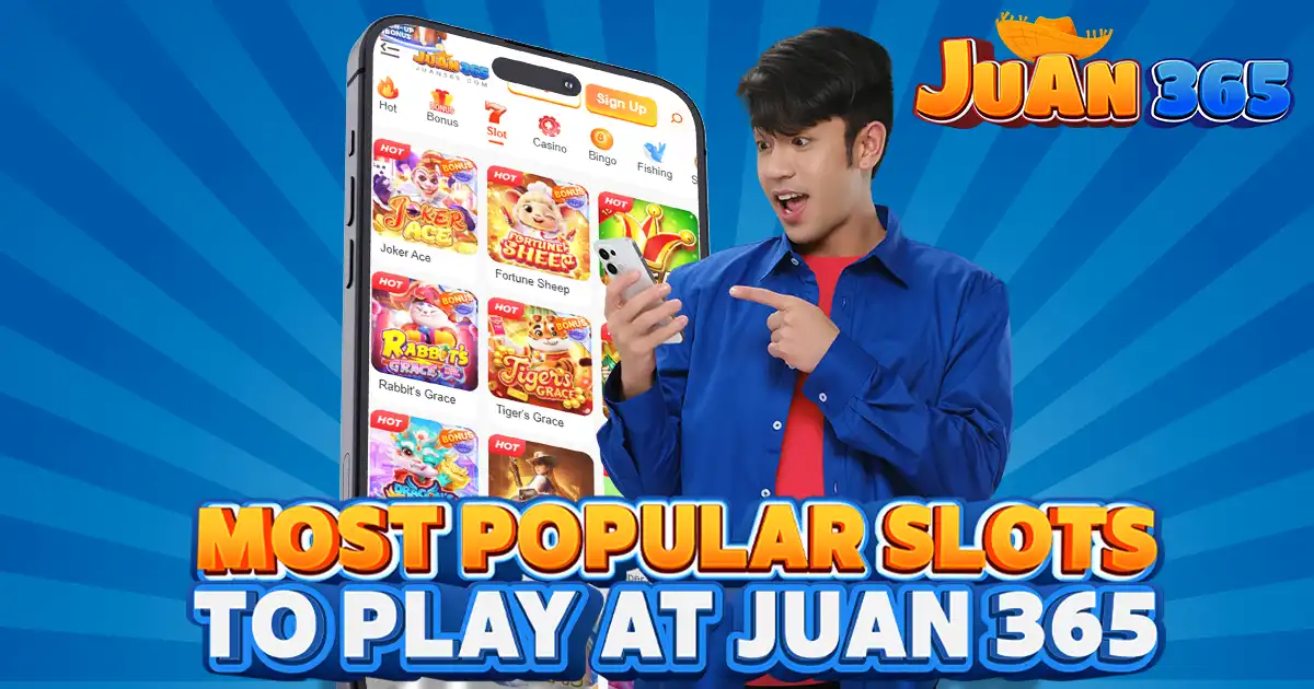 most popular slots to play at juan365 slot game online