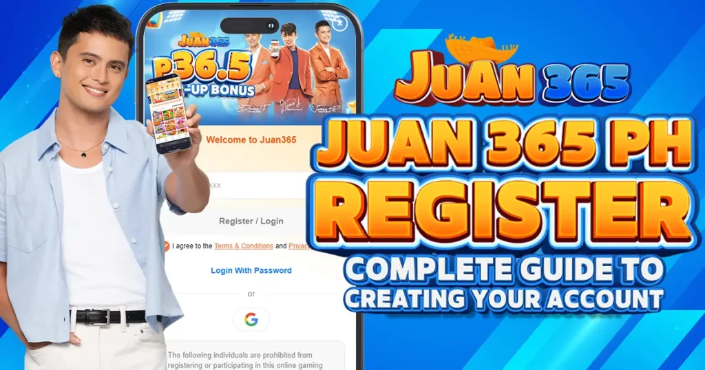 Juan 365 Ph Register Guide